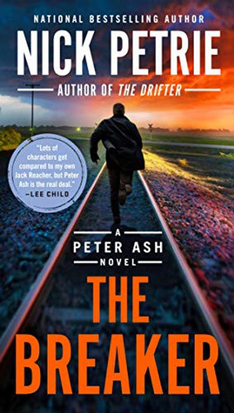 The Breaker (A Peter Ash Novel) front cover by Nick Petrie, ISBN: 0525535497