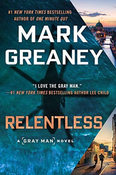 Relentless (Gray Man) front cover by Mark Greaney, ISBN: 0593098951