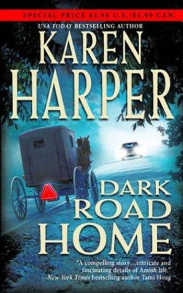 Dark Road Home 1 Maplecreek Amish Trilogy front cover by Karen Harper, ISBN: 077832043X
