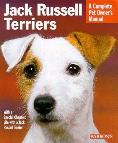 Jack Russell Terriers: Everything About Housing, Care, Nutrition, Breeding, and Health Care (Complete Pet Owner's Manual) front cover by D. Caroline Coile, ISBN: 0764110489