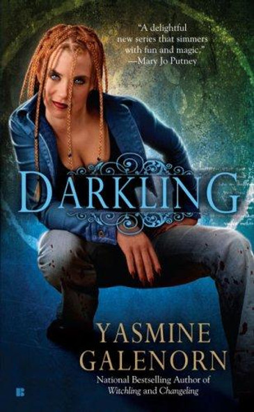 Darkling  3 Otherworld front cover by Yasmine Galenorn, ISBN: 0425218937