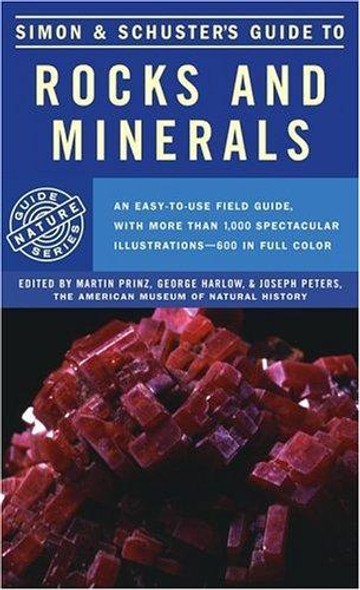 Simon & Schuster's Guide to Rocks & Minerals front cover by Martin Prinz, George Harlow, Joseph Peters, ISBN: 0671244175