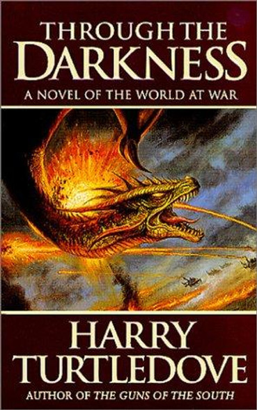 Through the Darkness 3 World at War front cover by Harry Turtledove, ISBN: 081258919X