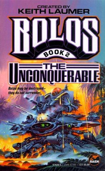 The Unconquerable 2 Bolos front cover by Keith Laumer, ISBN: 0671876295