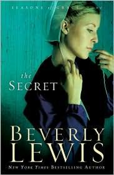 The Secret 1 Seasons of Grace front cover by Beverly Lewis, ISBN: 0764205714