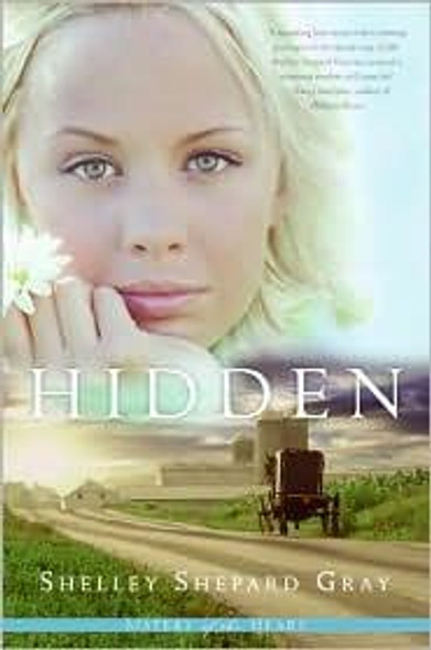 Hidden 1 Sisters of the Heart front cover by Shelley Shepard Gray, ISBN: 0061474452