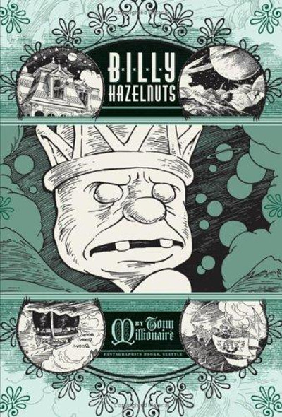 Billy Hazelnuts front cover by Tony Millionaire, ISBN: 1560977019