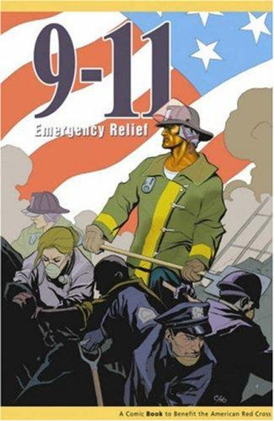 9-11: Emergency Relief front cover by Various, ISBN: 1891867121