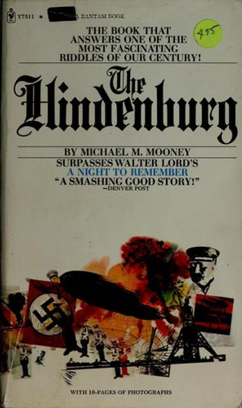 The Hindenburg front cover by Michael M. Mooney, ISBN: 0396065023