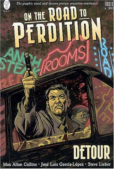 On the Road to Perdition: Detour front cover by Max Allan Collins, ISBN: 1401201741