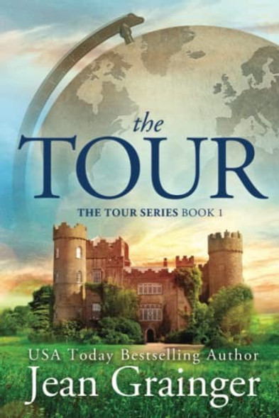 The Tour: The Tour Series Book 1 front cover by Jean Grainger, ISBN: 1914958144