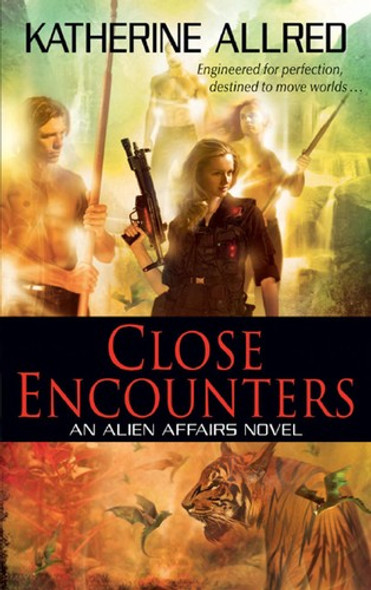 Close Encounters: an Alien Affairs Novel, Book 1 front cover by Katherine Allred, ISBN: 0061672424