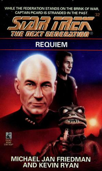 Requiem 32 Star Trek The Next Generation front cover by Michael Jan Friedman, Kevin Ryan, ISBN: 0671795678