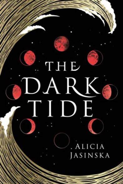 The Dark Tide front cover by Alicia Jasinska, ISBN: 1728231922