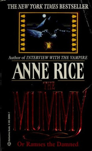 The Mummy or Ramses the Damned front cover by Anne Rice, ISBN: 0345369947