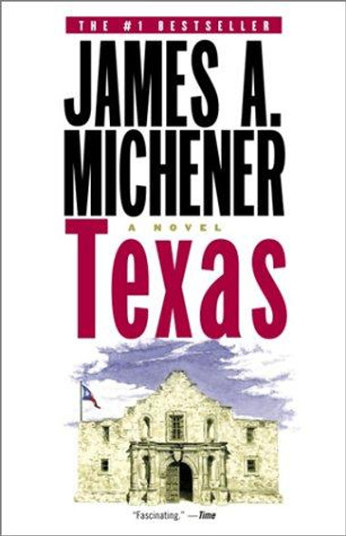 Texas: A Novel front cover by James A. Michener, ISBN: 0375761411