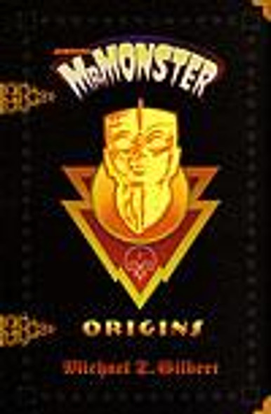 Mr. Monster Origins front cover by Michael T. Gilbert, ISBN: 0936211539