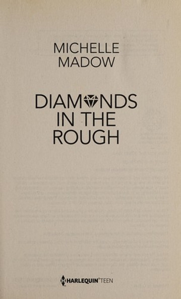 Diamonds in the Rough (The Secret Diamond Sisters) front cover by Michelle Madow, ISBN: 0373211368
