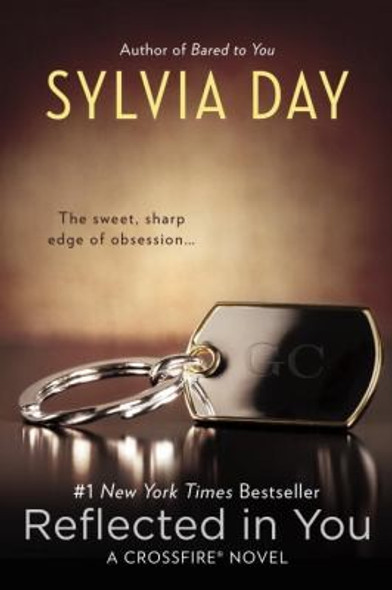 Reflected In You 2 Crossfire front cover by Sylvia Day, ISBN: 0425263916