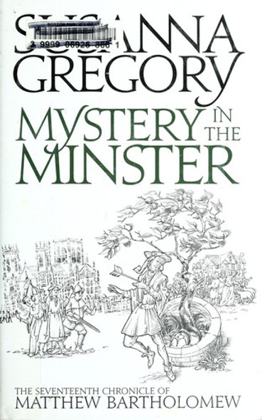 Mystery in the Minster (Matthew Bartholomew Chronicles) front cover by Susanna Gregory, ISBN: 1847442978