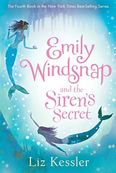 Emily Windsnap and the Siren's Secret 4 Emily Windsnap front cover by Liz Kessler, ISBN: 0763660191