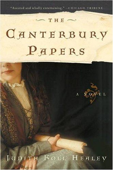 Canterbury Papers front cover by Judith Koll Healey, ISBN: 0060773324