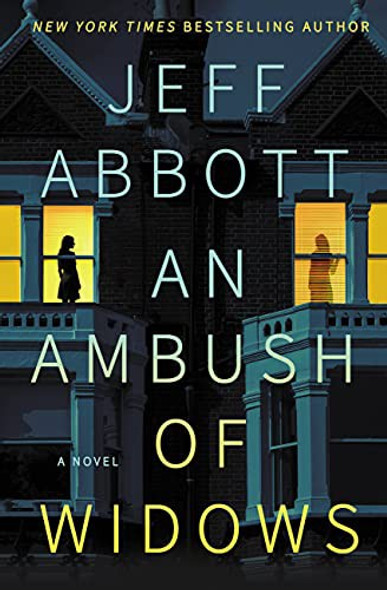 An Ambush of Widows front cover by Jeff Abbott, ISBN: 1538719150