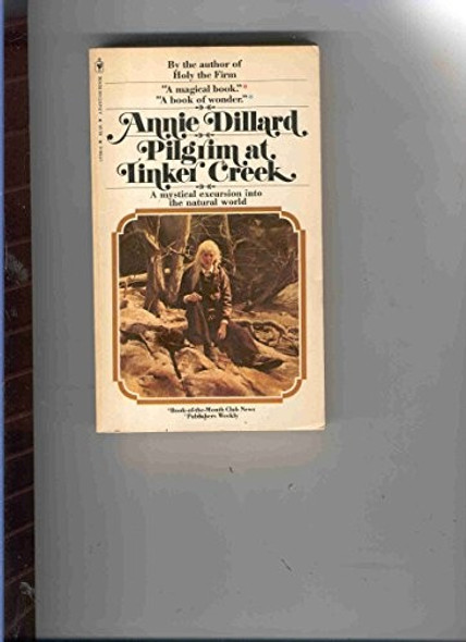 Pilgrim At Tinker Creek front cover by Annie Dillard, ISBN: 0553137069
