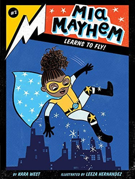 Learns to Fly! 2 Mia Mayhem front cover by Kara West, ISBN: 1534432728