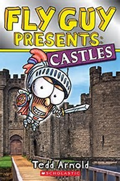 Fly Guy Presents: Castles (Scholastic Reader, Level 2) front cover by Tedd Arnold, ISBN: 0545917387