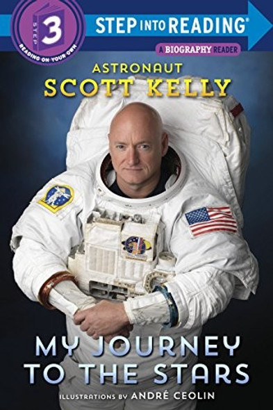 My Journey to the Stars front cover by Scott Kelly, ISBN: 1524763802
