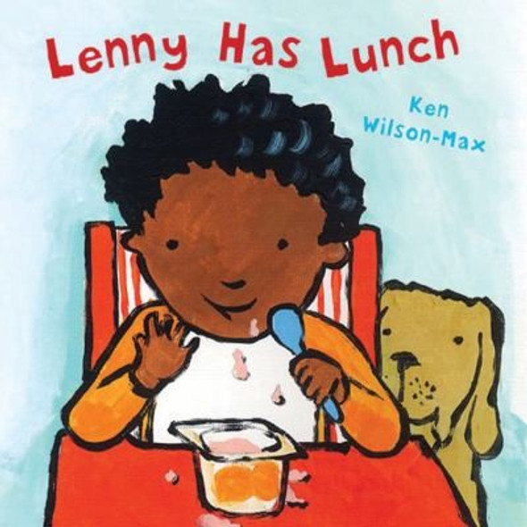 Lenny Has Lunch front cover by Ken Wilson-Max, ISBN: 1845079795