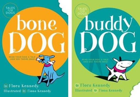 Bone Dog/Buddy Dog (Tales for Dogs) front cover by Flora Kennedy, ISBN: 1579549217