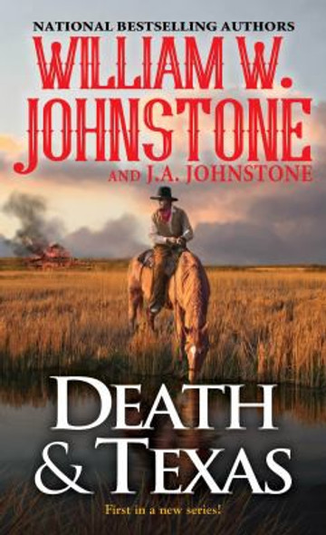 Death & Texas (A Death & Texas Western) front cover by William W. Johnstone,J.A. Johnstone, ISBN: 0786048506