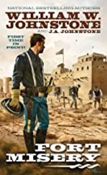 Fort Misery front cover by William W. Johnstone,J.A. Johnstone, ISBN: 0786049618