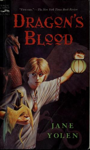 Dragon's Blood 1 Pit Dragon Chronicles front cover by Jane Yolen, ISBN: 0152051260