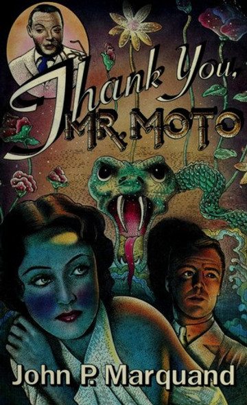 Thank You Mr. Moto front cover by John P. Marquand, ISBN: 0316546984