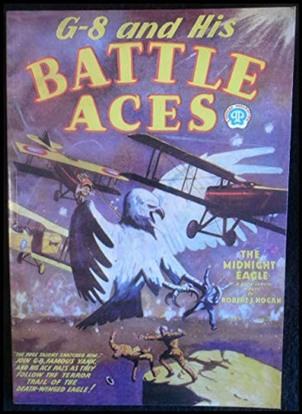 G-8 and His Battle Aces 4: The Midnight Eagle (Adventure House Presents) front cover by Robert J. Hogan, ISBN: 1886937613