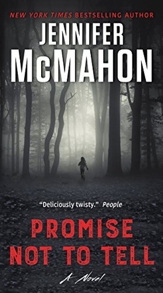 Promise Not to Tell front cover by Jennifer McMahon, ISBN: 0062560409