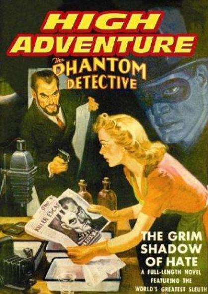 High Adventure 74: The Phantom Detective - Grim Shadow of Hate (Facsmile) front cover by Robert Wallace, ISBN: 1886937826