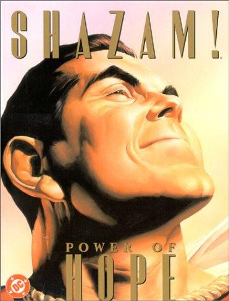 Shazam: Power of Hope front cover by Paul Dini,Alex Ross, ISBN: 1563897458