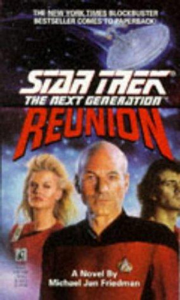 Reunion (Star Trek: the Next Generation) front cover by Michael Jan Friedman, Dave Stern, ISBN: 0671787551