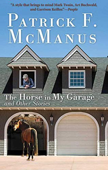 The Horse in My Garage and Other Stories front cover by Patrick F. McManus, ISBN: 1626361177