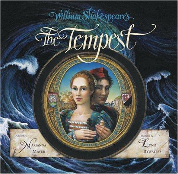 The Tempest front cover by William Shakespeare, Marianna Mayer, Lynn Bywaters, ISBN: 0811850544