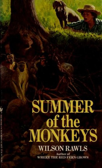 Summer of the Monkeys front cover by Wilson Rawls, ISBN: 0553298186