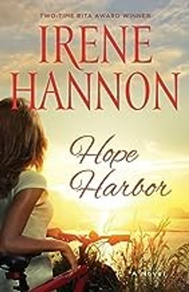 Hope Harbor: A Novel front cover by Irene Hannon, ISBN: 0800724526