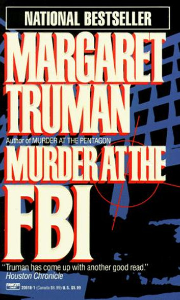 Murder at the Fbi (Capital Crime Mysteries) front cover by Margaret Truman, ISBN: 0449206181