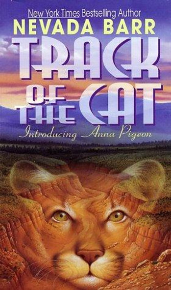 Track of the Cat (Anna Pigeon) front cover by Nevada Barr, ISBN: 0380721643