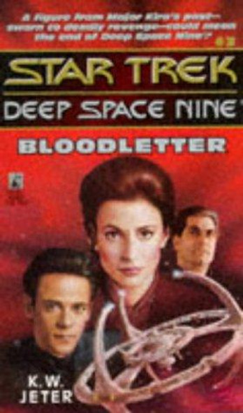 Bloodletter 3 Star Trek: Deep Space Nine front cover by K.W. Jeter, ISBN: 0671872753