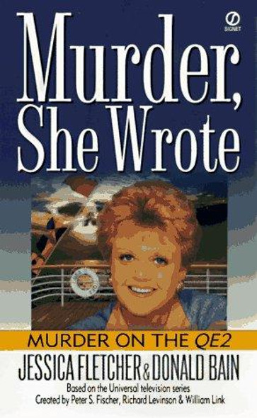 Murder on the QE2 (Murder She Wrote) front cover by Jessica Fletcher, Donald Bain, ISBN: 0451192915